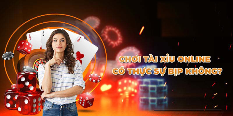Chơi tài xỉu online bịp không? Đọc vị các chiêu trò của nhà cái “lởm” 1 Chơi tài xỉu online bịp không? Đọc vị các chiêu trò của nhà cái “lởm”